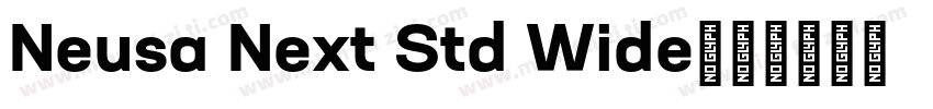 Neusa Next Std Wide字体转换